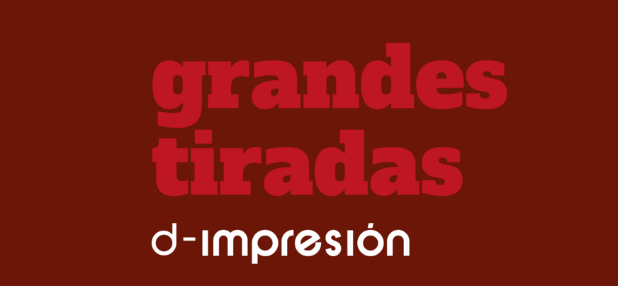 Grandes Tiradas / Proyectos 7-10 días